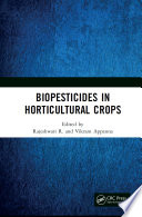 Biopesticides in Horticultural Crops Book