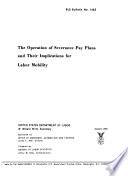 The Operation of Severance Pay Plans and Their Implications for Labor Mobility Book