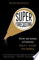 Superforecasting PDF Book By Philip E. Tetlock,Dan Gardner