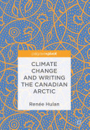 Climate Change and Writing the Canadian Arctic