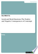 Social and Moral Emotions  The Positive and Negative Consequences of Contempt