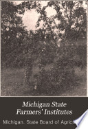 Michigan State Agricultural College Farmers  Institutes
