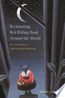 Revisioning Red Riding Hood around the World Book