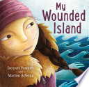 My Wounded Island Book