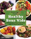 Amazing Food Made Easy   Healthy Sous Vide Book PDF