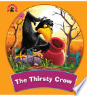 The Thirsty Crow : Fabulous Fables