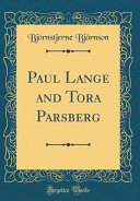 Paul Lange and Tora Parsberg (Classic Reprint)