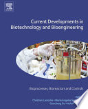 Current Developments in Biotechnology and Bioengineering Book