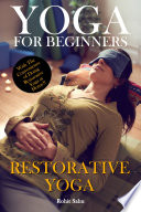 Yoga For Beginners  Restorative Yoga