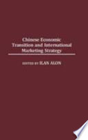 Chinese Economic Transition and International Marketing Strategy Book