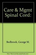 The Care and Management of Spinal Cord Injuries