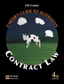 Carter's Guide to Australian Contract Law, 4th Edition