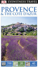 DK Eyewitness Travel Guide  Provence   The Cote d Azur