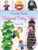 Crochet Stories  Grimms  Fairy Tales