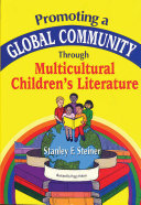 Promoting a Global Community Through Multicultural Children's Literature