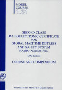 Second-class Radioelectronic Certificate for Global Maritime Distress and Safety System Radio Personnel
