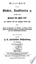 Verzeichnisz der Bücher, Landkarten etc. welch 1835-1851 neu erschienen oder neu aufgelegt worden sind, zu finden in der Hinrichschen Buchhandlung