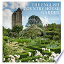 The English Country House Garden Book PDF