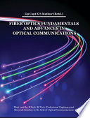 Fiber Optics Fundamentals and Advances in Optical Communications Book