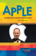Apple: The Company and Its Visionary Founder, Steve Jobs