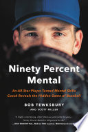 Ninety Percent Mental Book