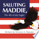 Saluting Maddie  the 4Th of July Eaglet