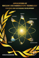 Applications of Nuclear and Radioisotope Technology Book