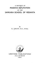A Critique of Madhva Refutation of the Samkara School of Vedanta