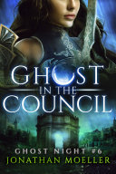 Ghost in the Council Pdf/ePub eBook