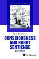 Consciousness And Robot Sentience (Second Edition)