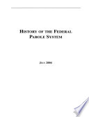 History Of The Federal Parole System