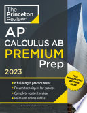 Princeton Review AP Calculus AB Premium Prep  2023 Book PDF