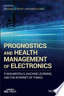 Prognostics and Health Management of Electronics Book