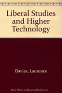 Liberal Studies and Higher Technology