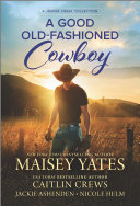Read Pdf A Good Old-Fashioned Cowboy