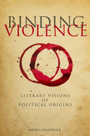 Binding Violence by Moira Fradinger PDF