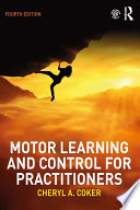Motor Learning and Control for Practitioners Book
