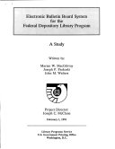 Electronic Bulletin Board System for the Federal Depository Library Program