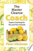 Master Cleanse Coach, The
