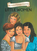 Little Women : Om Illustrated Classics