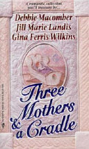 Three Mothers   a Cradle