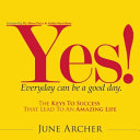 Yes  Everyday Can Be a Good Day Book