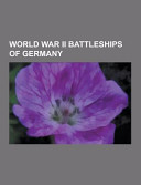 World War Ii Battleships of Germany