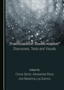 Translation or Transcreation? Discourses, Texts and Visuals Pdf/ePub eBook