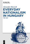 Everyday Nationalism in Hungary