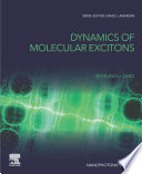 Dynamics of Molecular Excitons Book