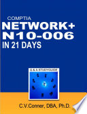 Comptia Network  in 21 Days N10 006 Study Guide