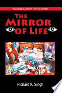 The Mirror of Life  Unpalatable  Painful Truths Exposed  Book