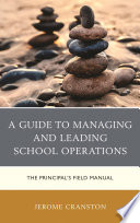 A Guide to Managing and Leading School Operations Book