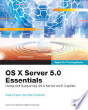 OS X Server 5 0 Essentials   Apple Pro Training Series
